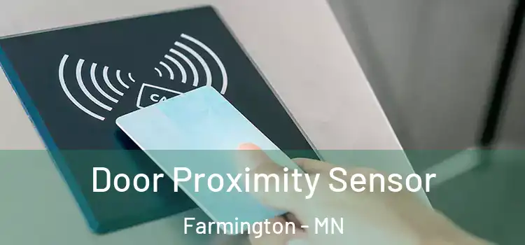  Door Proximity Sensor Farmington - MN