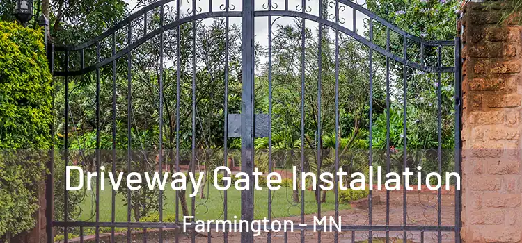 Driveway Gate Installation Farmington - MN