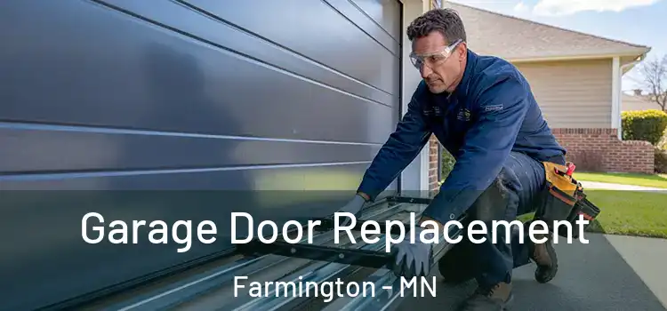  Garage Door Replacement Farmington - MN