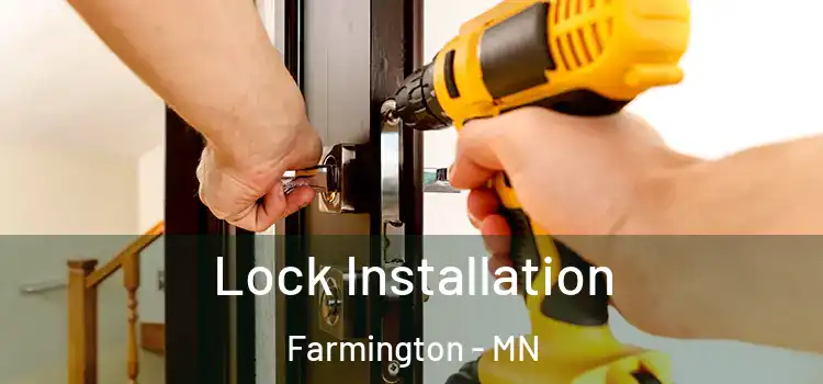 Lock Installation Farmington - MN
